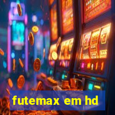 futemax em hd